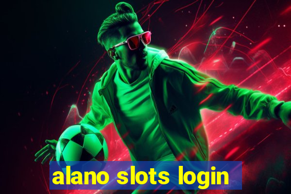 alano slots login